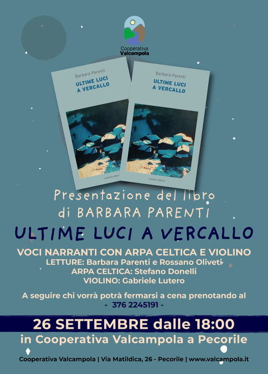 ULTIME LUCI A VERCALLO: il 26 settembre con BARBARA PARENTI